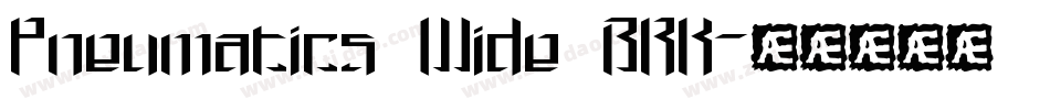 Pneumatics Wide BRK字体转换